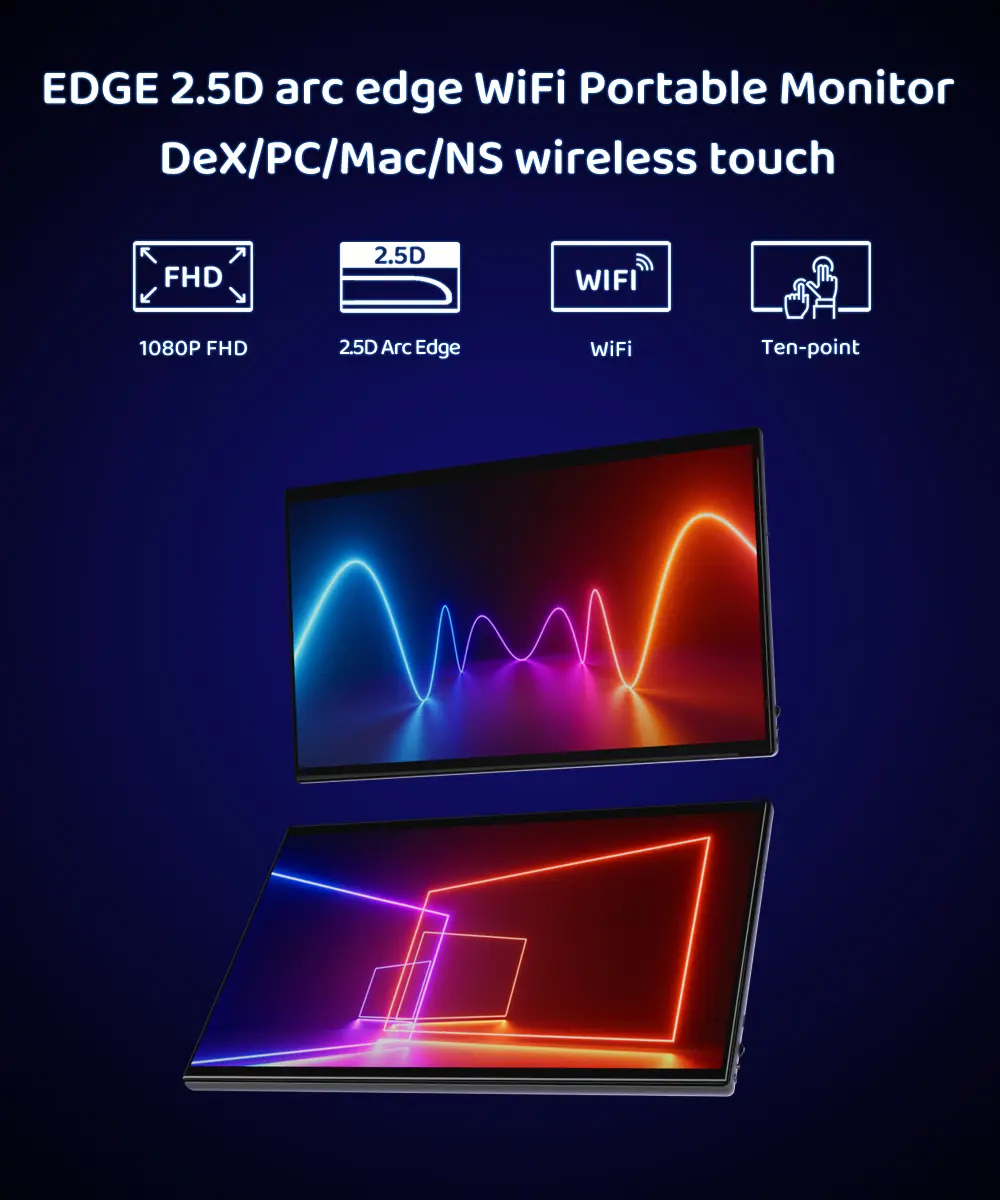 EDGE 2.5D WiFi portable touchscreen monitor